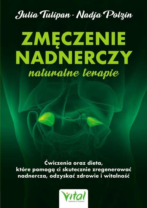 okładka Zmęczenie nadnerczy naturalne terapie książka | Julia Tulipan