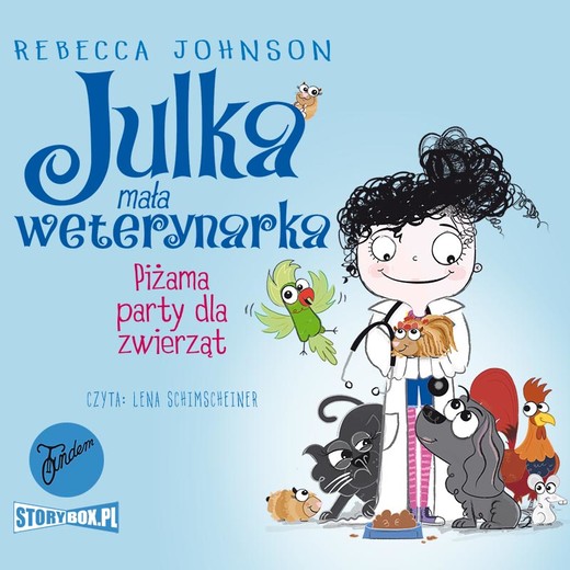 okładka Julka – mała weterynarka. Piżama party dla zwierząt audiobook | MP3 | Rebecca Johnson