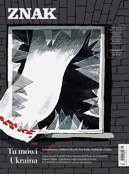 okładka Miesięcznik ZNAK Miesięcznik ZNAK 804 (05/2022) Tu mówi Ukraina ebook | epub, mobi | Opracowania Zbiorowe