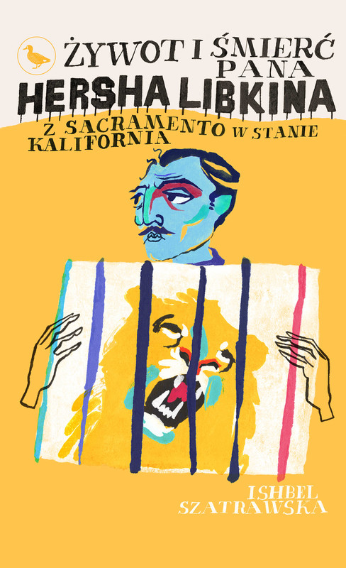 okładka Żywot i śmierć pana Hersha Libkina z Sacramento w stanie Kalifornia ebook | epub, mobi | Ishbel Szatrawska