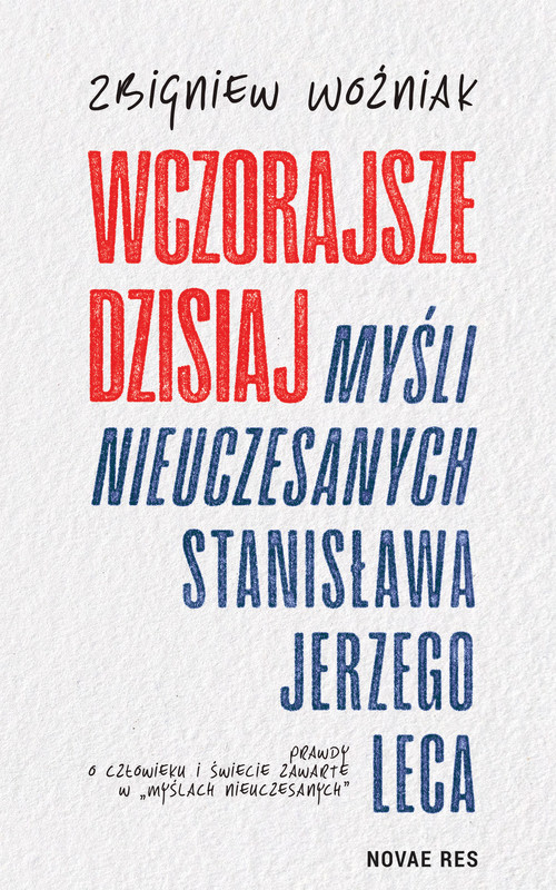 okładka Wczorajsze dzisiaj "Myśli nieuczesanych" Stanisława Jerzego Leca ebook | epub, mobi | Zbigniew Woźniak