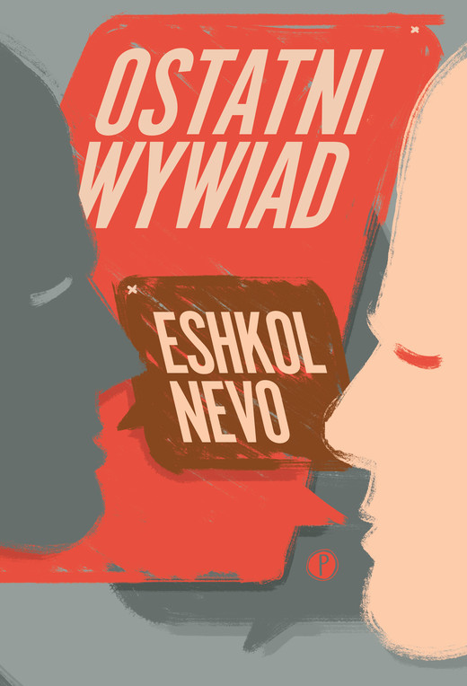 okładka Ostatni wywiad ebook | epub, mobi | Eshkol Nevo