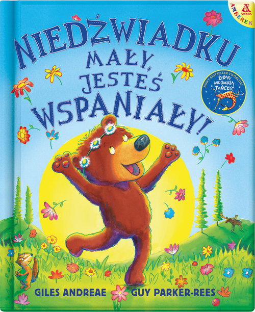 okładka Niedźwiadku mały, jesteś wspaniały! książka | Andreae Giles, Parker-Rees Guy