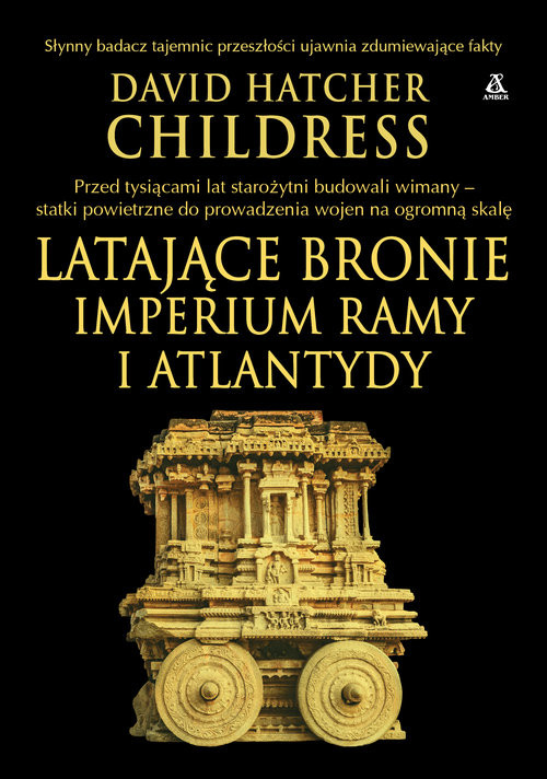 okładka Latające bronie imperium Ramy i Atlantydy książka | David Hatcher Childress