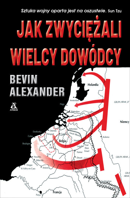 okładka Jak zwyciężali wielcy dowódcy książka | Alexander Bevin