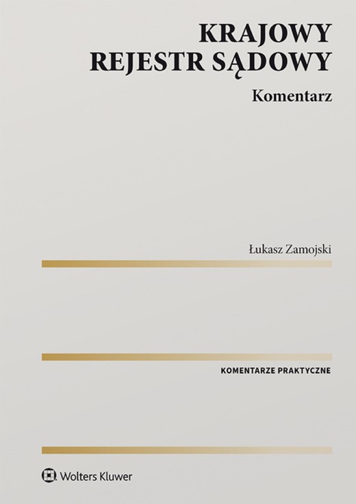 okładka Krajowy Rejestr Sądowy. Komentarz (pdf) ebook | pdf | Łukasz Zamojski