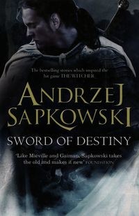 okładka Sword of Destiny książka | Andrzej Sapkowski