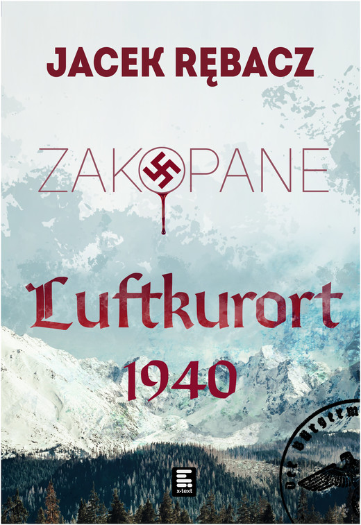 okładka Zakopane. Luftkurort 1940 ebook | epub, mobi | Jacek Rębacz