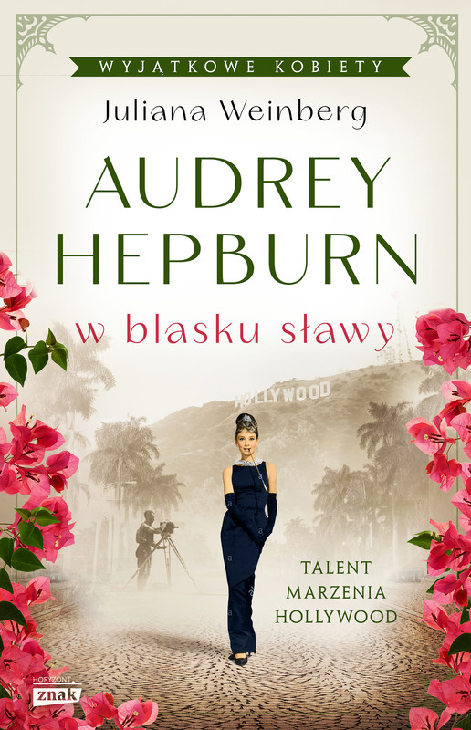 okładka Audrey Hepburn w blasku sławy ebook | epub, mobi | Juliana Weinberg