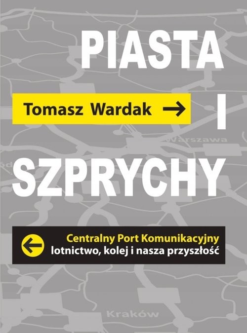 okładka Piasta i szprychy książka | Tomasz Wardak