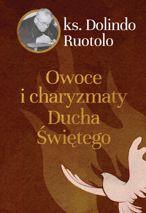 okładka Owoce i charyzmaty Ducha Świętego książka | Ruotolo Dolindo