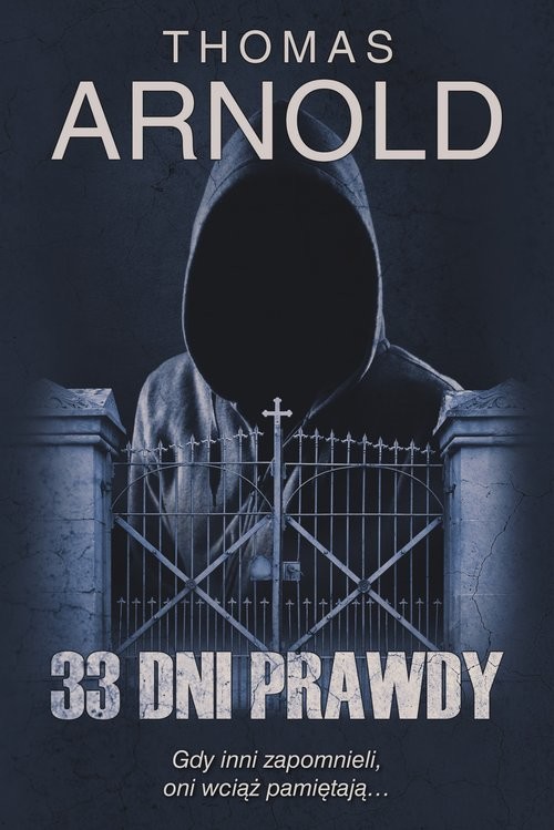 okładka 33 dni prawdy NW / Vectra książka | Thomas Arnold