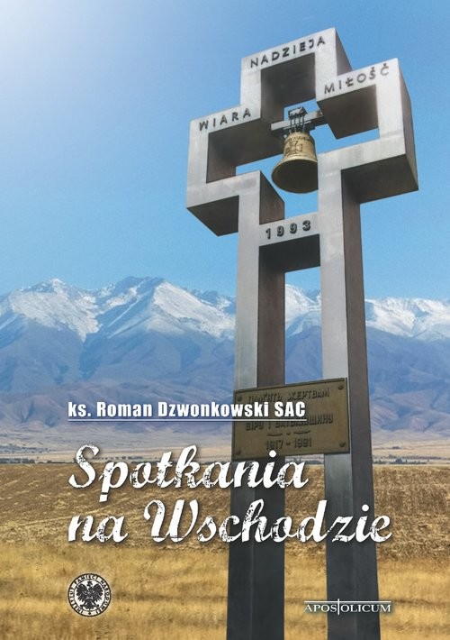 okładka Spotkania na Wschodzie książka | Dzwonkowski Roman