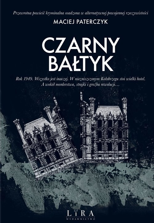 okładka Czarny Bałtyk książka | Maciej Paterczyk