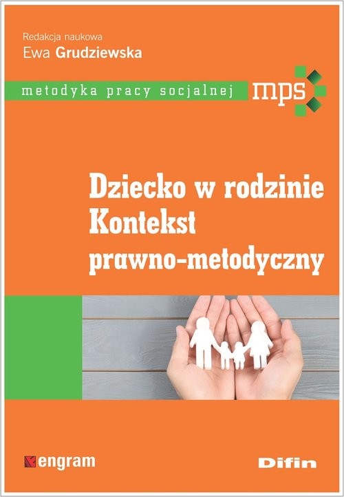 okładka Dziecko w rodzinie Kontekst prawno-metodyczny książka | Grudziewska Ewaredakcjanaukowa
