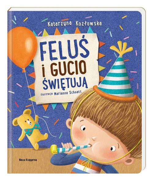 okładka Feluś i Gucio świętują książka | Katarzyna Kozłowska