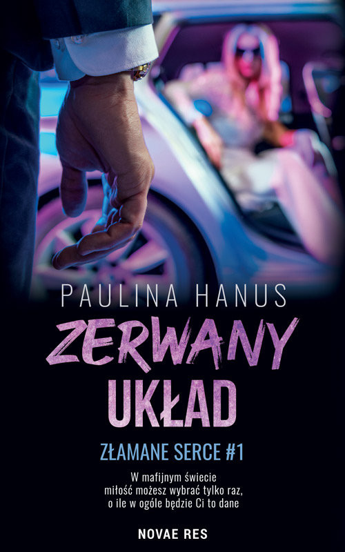 okładka Zerwany układ Złamane serce 1 książka | Paulina Hanus