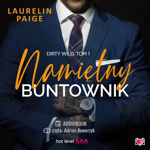 okładka Namiętny buntownik. Dirty wild. Tom 1 audiobook | MP3 | Laurelin Paige