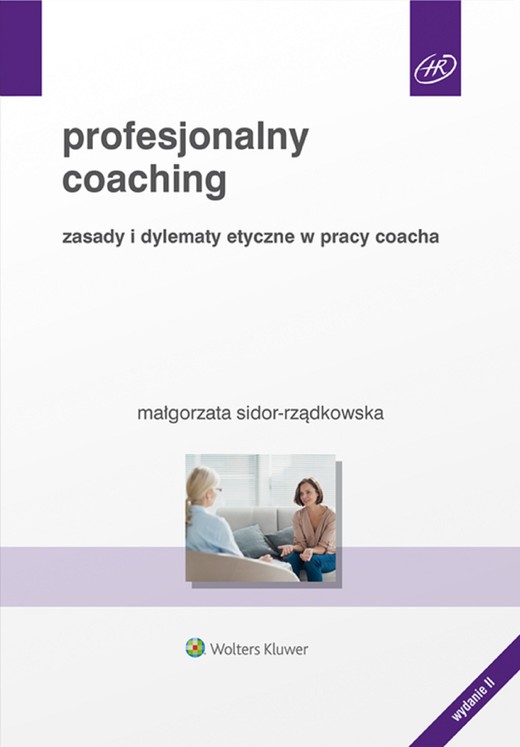 okładka Profesjonalny coaching. Zasady i dylematy etyczne w pracy coacha (pdf) ebook | pdf | Małgorzata Sidor-Rządkowska