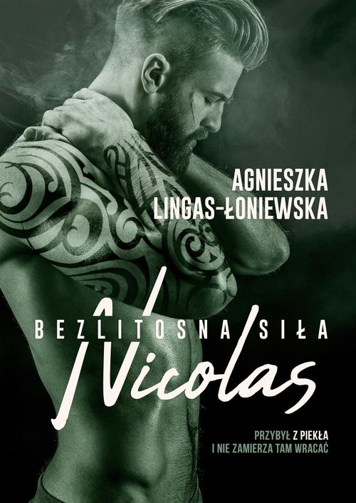 okładka Nicolas Bezlitosna siła Tom 6 książka | Agnieszka Lingas-Łoniewska