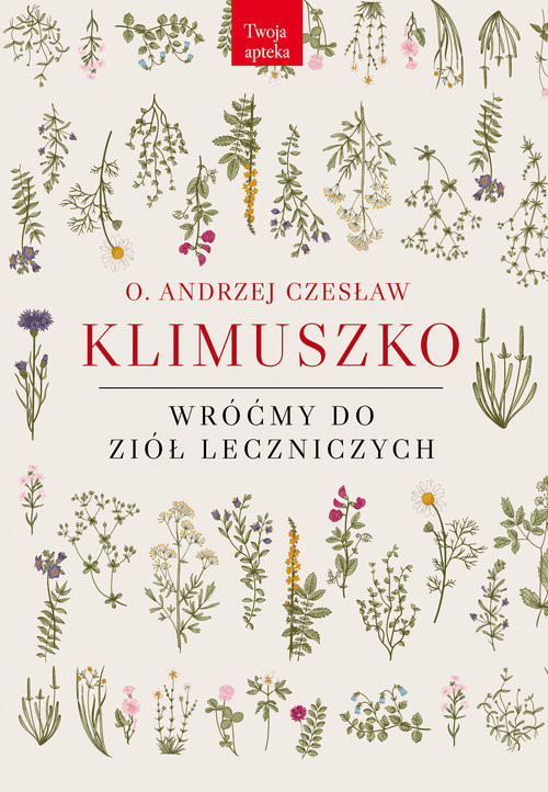 okładka Wróćmy do ziół leczniczych /w.7 książka | Andrzej Czesław Klimuszko