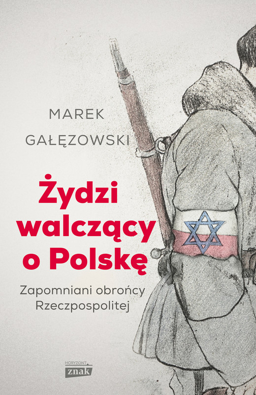 okładka Żydzi walczący o Polskę ebook | epub, mobi | Marek Gałęzowski
