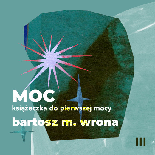 okładka Moc audiobook | MP3 | Bartosz M. Wrona