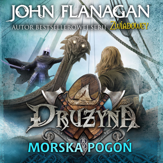 okładka Morska pogoń. Drużyna. Tom 9 audiobook | MP3 | John Flanagan