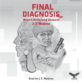 okładka Final Diagnosis - Book 1: No Second Chances audiobook | MP3 | Madicus J.T.