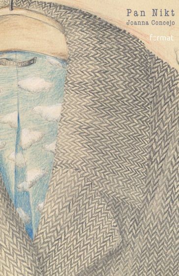 okładka Pan Nikt
 książka | Joanna Concejo