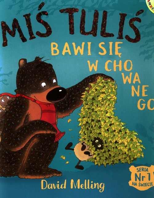 okładka Miś Tuliś bawi się w chowanego książka | David Melling