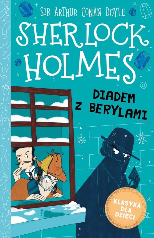 okładka Klasyka dla dzieci Tom 26 Sherlock Holmes Diadem z berylami książka | Arthur Conan Doyle