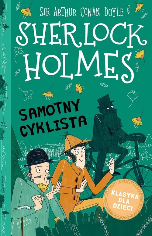 okładka Klasyka dla dzieci Tom 23 Sherlock Holmes Samotny cyklista książka | Arthur Conan Doyle