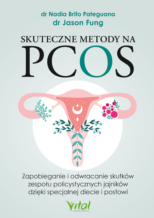 okładka Skuteczne metody na PCOS ebook | epub, mobi, pdf | Jason Fung, Nadia BritoPateguana