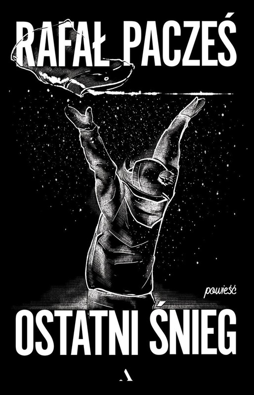 okładka Ostatni śnieg
 książka | Rafał Pacześ