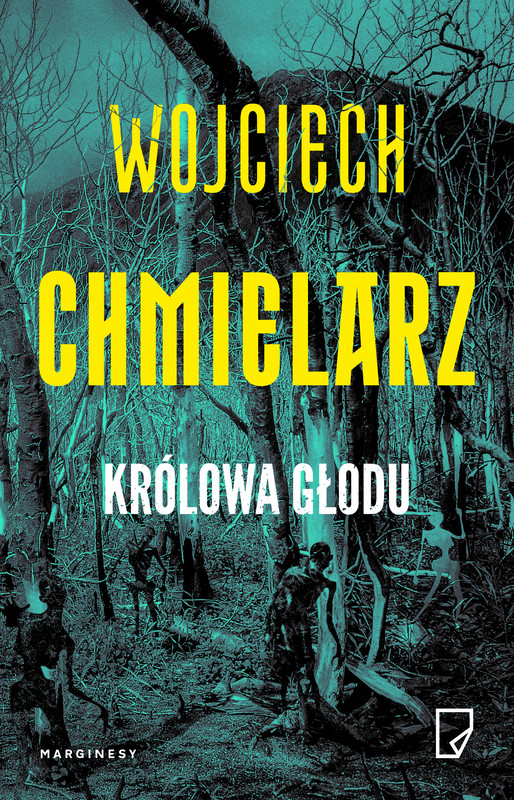 okładka Królowa Głodu ebook | epub, mobi | Wojciech Chmielarz