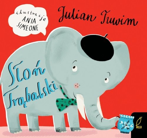 okładka Słoń Trąbalski książka | Julian Tuwim