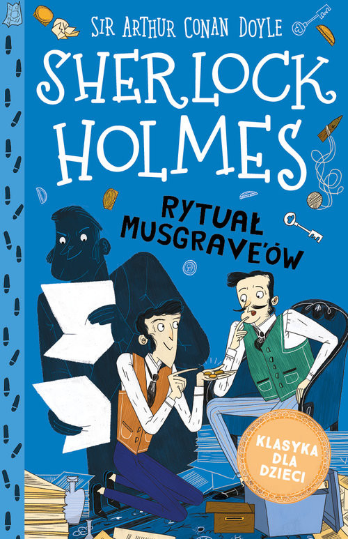 okładka Klasyka dla dzieci Tom 18 Sherlock Holmes Rytuał Musgrave'ów książka | Arthur Conan Doyle