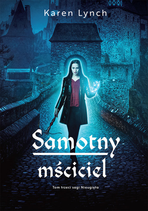 okładka Samotny mściciel książka | Karen Lynch