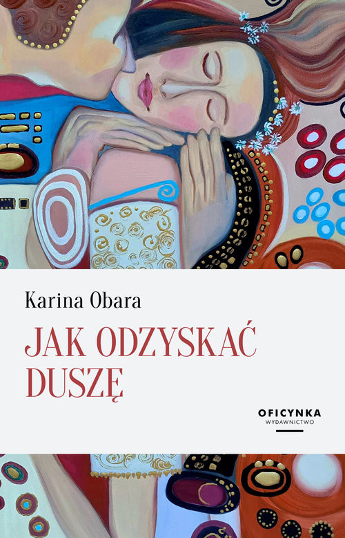 okładka Jak Odzyskać Duszę książka | Karina Obara