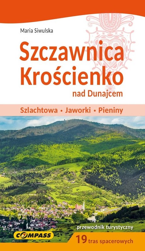 okładka Szczawnica Krościenko nad Dunajcem Przewodnik turystyczny książka | Maria Siwulska