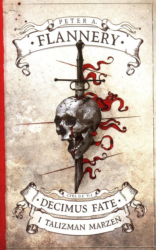 okładka Decimus Fate i talizman marzeń Tom 1 książka | Flannery PeterA.
