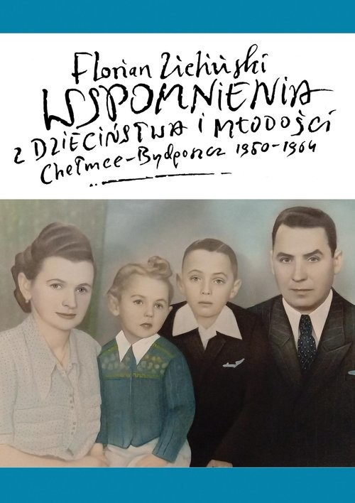 okładka Wspomnienia z dzieciństwa i młodości książka | Florian Zieliński