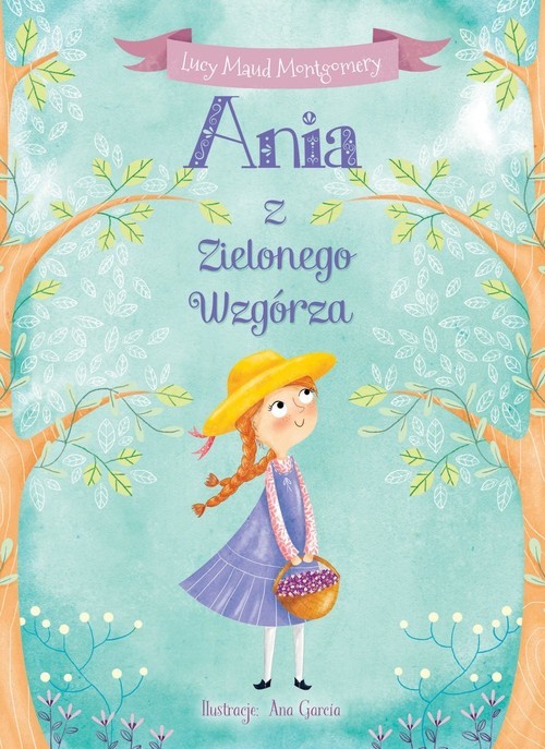 okładka Ania z Zielonego Wzgórza książka | Lucy Maud Montgomery