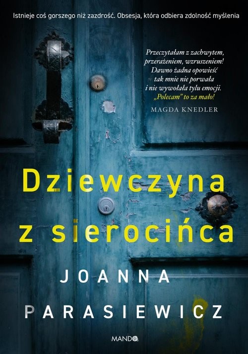 okładka Dziewczyna z sierocińca książka | Joanna Parasiewicz