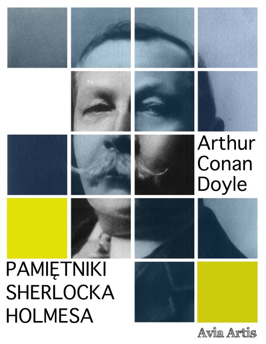 okładka Pamiętniki Sherlocka Holmesa ebook | epub, mobi | Arthur Conan Doyle