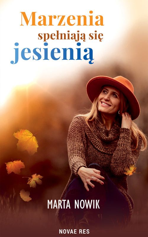 okładka Marzenia spełniają się jesienią ebook | epub, mobi | Marta Nowik