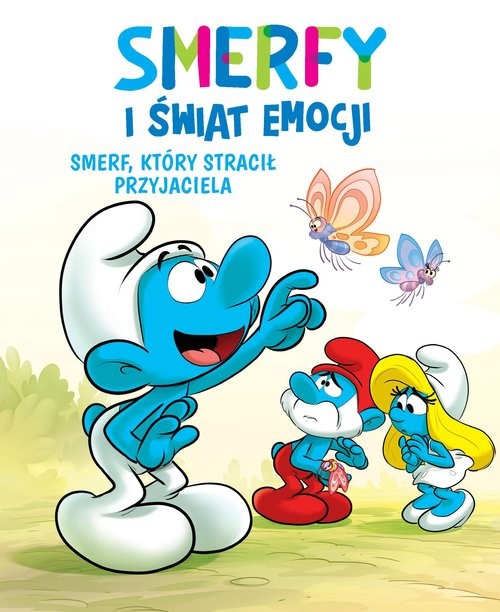 okładka Smerfy i świat emocji. Smerf, który stracił przyjaciela książka