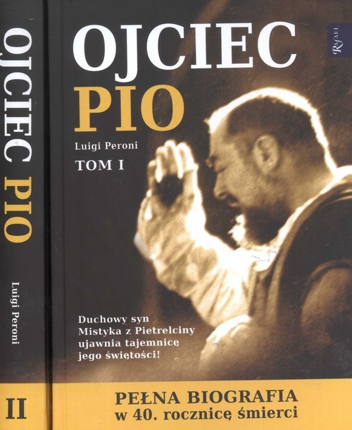 okładka Ojciec Pio t. 1 - 2 Pełna biografia w 40. Rocznicę śmierci książka | Luigi Peroni