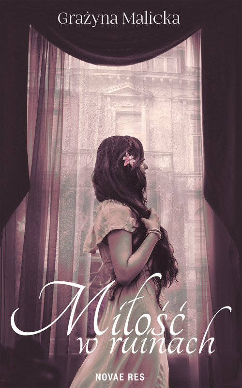okładka Miłość w ruinach ebook | epub, mobi | Grażyna Malicka
